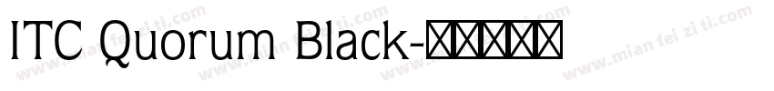 ITC Quorum Black字体转换